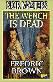 The Wench is Dead