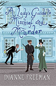 A Lady's Guide to Mischief and Murder