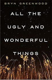 All The Ugly And Wonderful Things