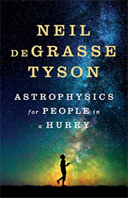 Astrophysics For People In A Hurry