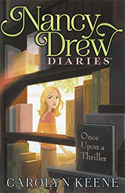 Nancy Drew Diaries - Once Upon A Thriller