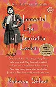 The Immortal Life Of Henrietta Lacks