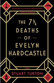 The Seven and a Half Deaths of Evelyn Hardcastle